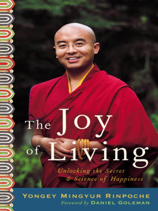 Title details for The Joy of Living by Yongey Mingyur Rinpoche - Wait list